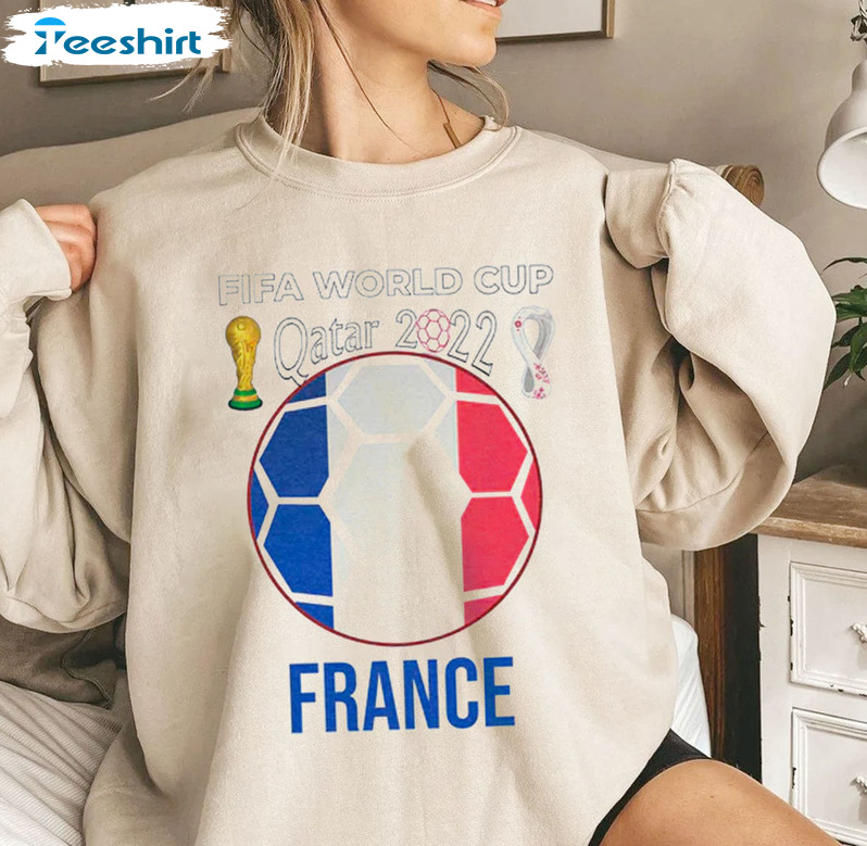 France Team Qatar World Cup 2022 Shirt, World Cup Soccer Unisex Hoodie Tee Tops