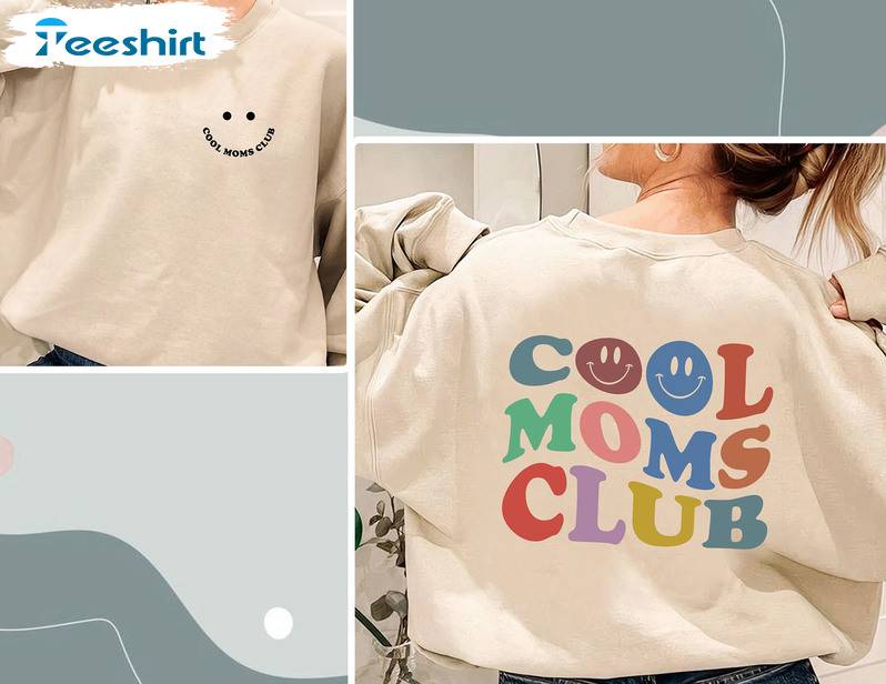 Cool Moms Club Colorful Shirt, Mama Unisex Hoodie Sweatshirt 