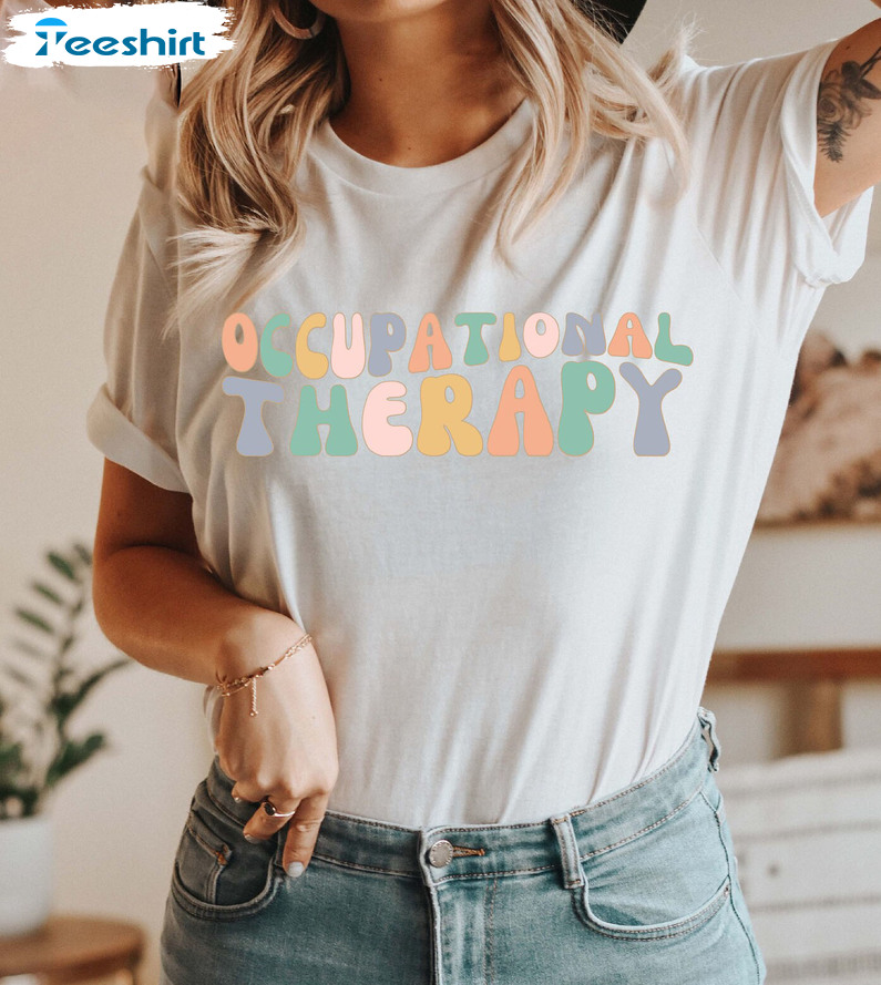 Occupational Therapy Shirt, Colorful Long Sleeve Unisex Hoodie