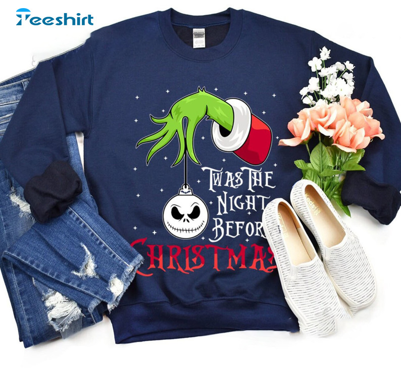 Twas The Night Before Christmas Shirt, Christmas Grinch Crewneck Short Sleeve