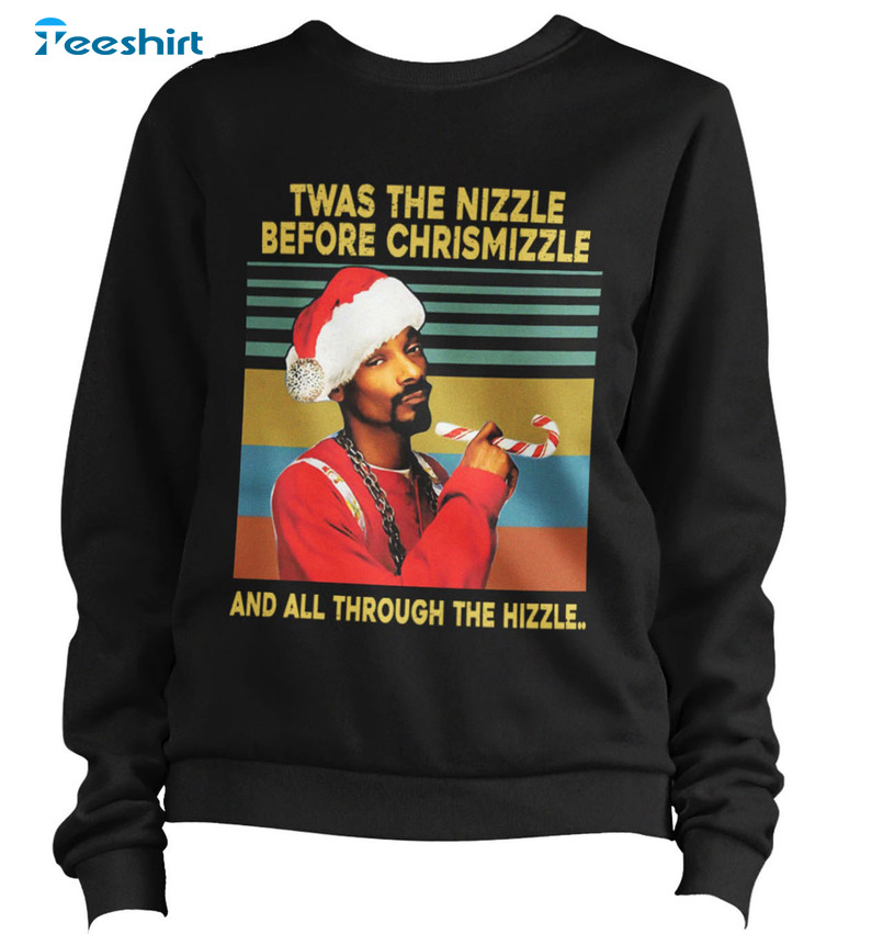 Twas The Nizzle Before Chrismizzle And All Through The Hizzle Shirt, Snoop Dogg Unisex Hoodie