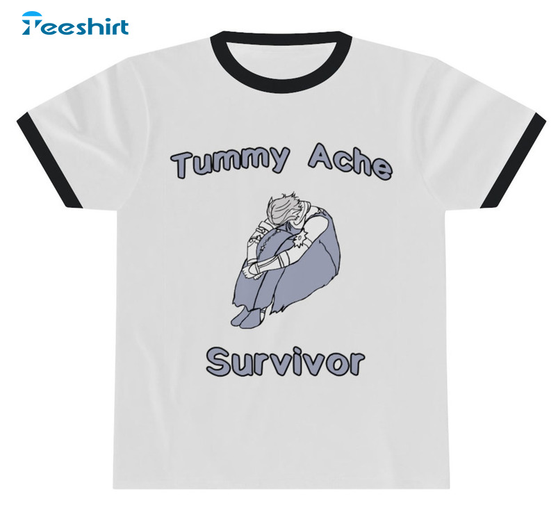 Tummy Ache Survivor Shirt, Trending Tee Tops Unisex Hoodie