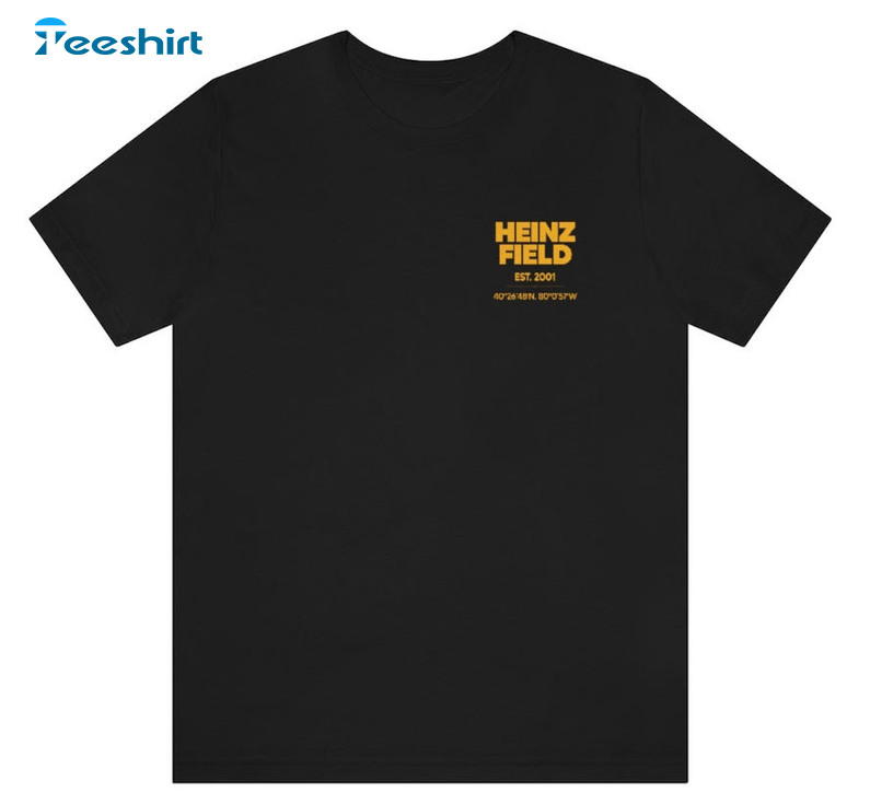 Heinz Field Shirt, Trending Unisex Hoodie Crewneck