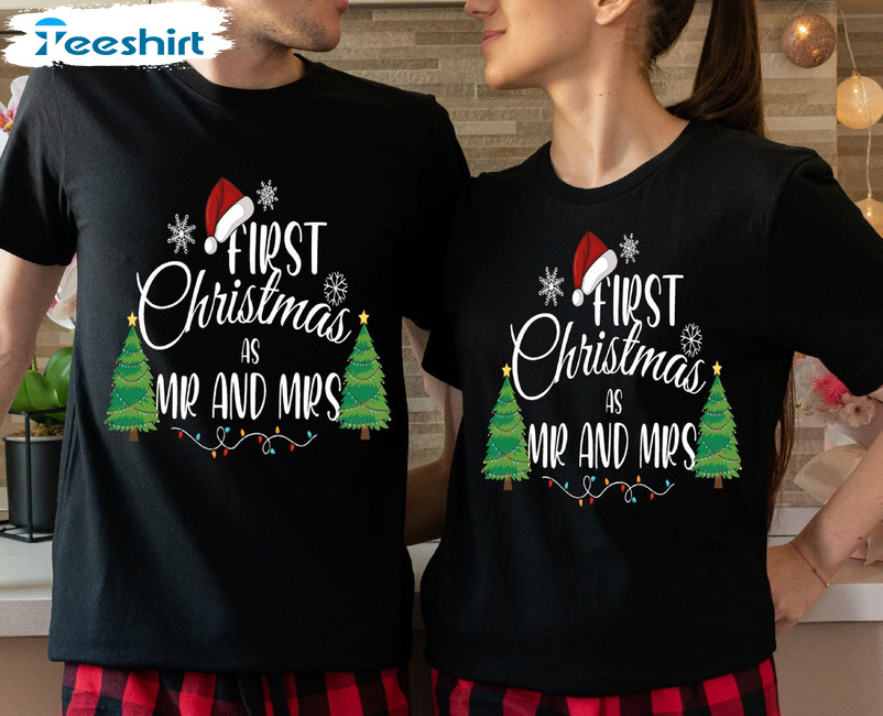 First Christmas As Mr And Mrs Shirt, Christmas Couples Unisex Hoodie Tee Tops