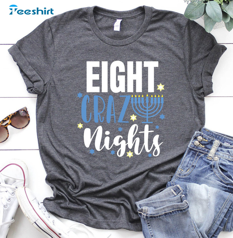 Eight Crazy Nights Shirt, Hanukkah Vintage Unisex Hoodie Short Sleeve