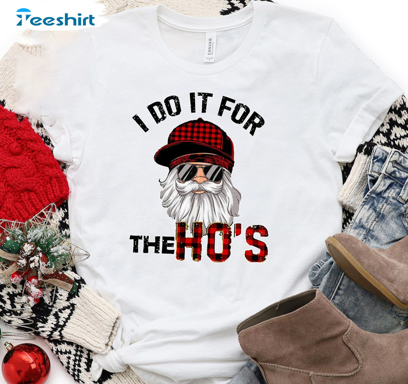 I Do It For The Ho's Shirt, Bull Santa Christmas Tee Tops Long Sleeve