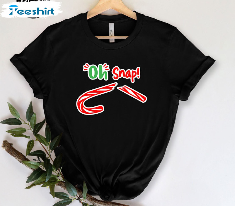 Oh Snap Christmas Shirt, Candy Cane Crewneck Unisex T-shirt