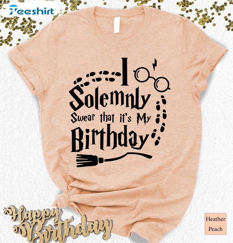 I Solemnly Swear That It’s My Birthday Shirt, Wizard Long Sleeve Hoodie