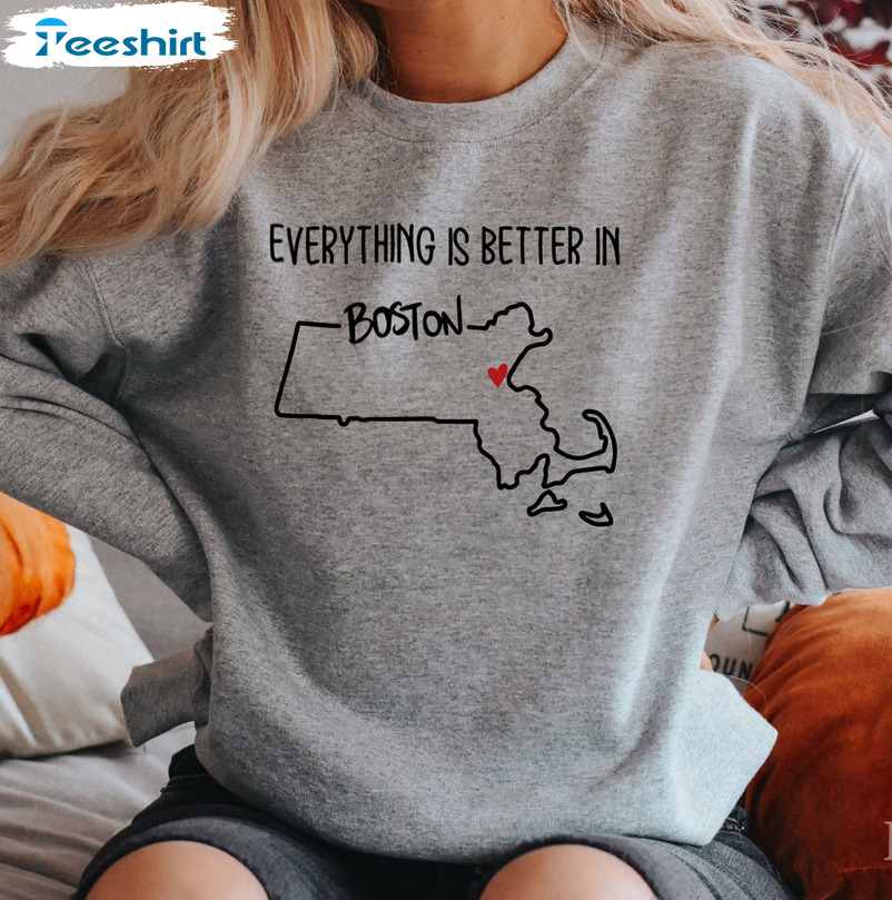 Everything Is Better In Boston Sweatshirt, It Ends With Us Bookish Crewneck Hoodie