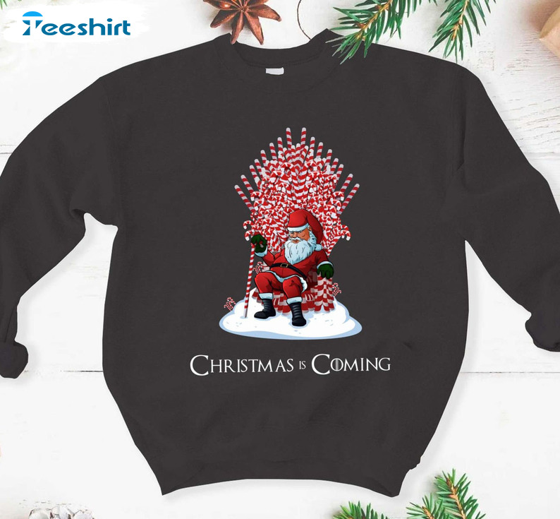 Christmas Is Coming Shirt, Candy Cane Throne Long Sleeve Tee Tops