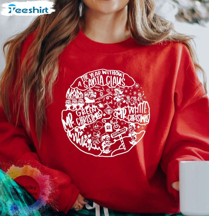 The Year Without A Santa Claus Shirt, Rudolph Christmas Unisex Hoodie Long Sleeve