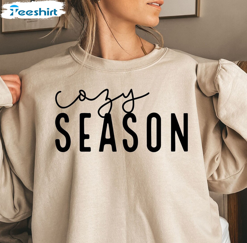 Cozy Season Shirt, Christmas Funny Crewneck Unisex Hoodie