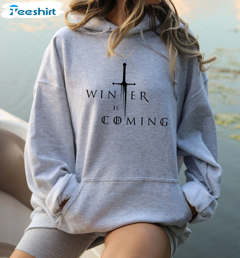 Winter Is Coming Shirt, Mother Of Dragons Sweater Unisex T-shirt