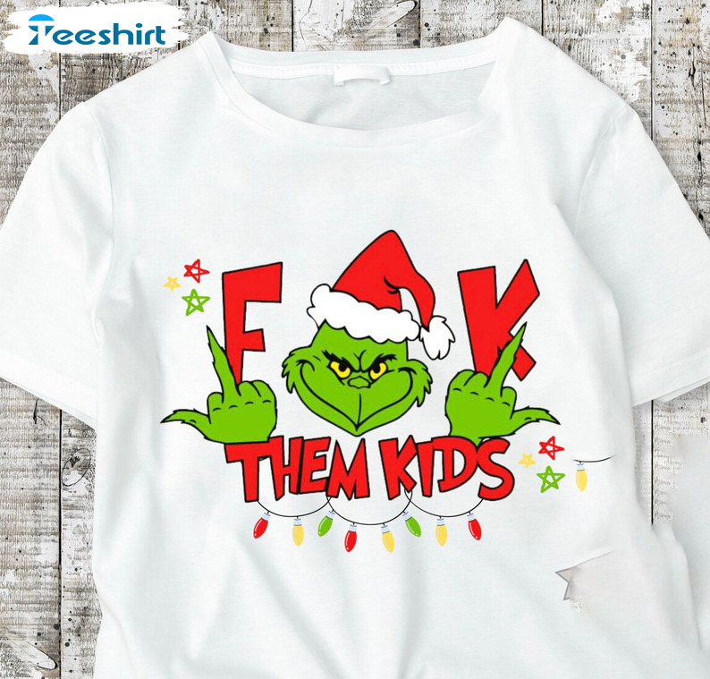 Fuck Them Kids Grinch Shirt, Christmas Lights Unisex Hoodie Crewneck