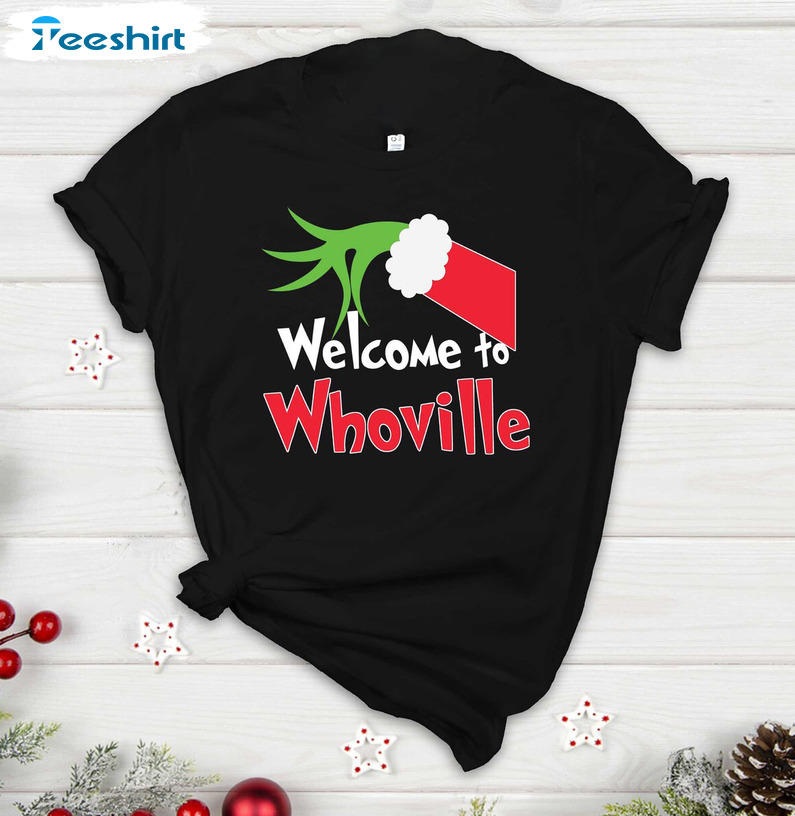 Welcome To Whoville Shirt, Funny Grinch Short Sleeve Tee Tops