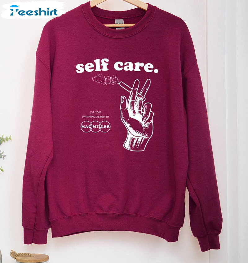 Self Care Mac Miller Shirt, Trendy Crewneck Short Sleeve