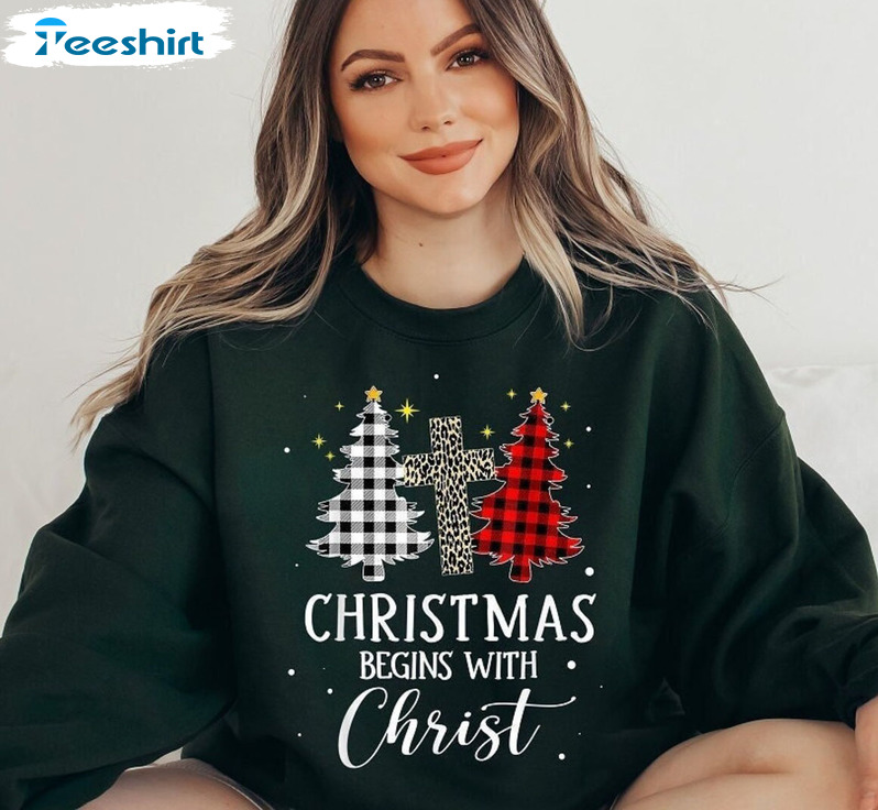 Christmas Begins With Christ Shirt, Pine Tree Short Sleeve Tee Tops