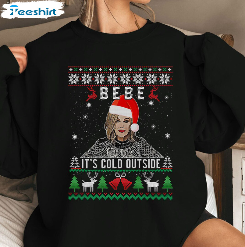 Bebe It's Cold Outside Shirt, Moira Rose Merry Christmas Unisex Hoodie Crewneck