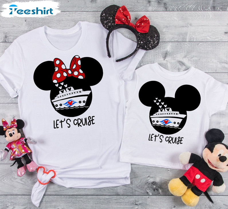 Let's Cruise Disney Shirt, Disney Cruise Matching Short Sleeve Crewneck