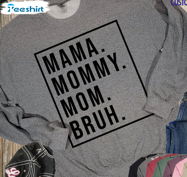 Ma Mama Mom Bruh Vintage Shirt, Sweatshirt Short Sleeve Gift For Mom