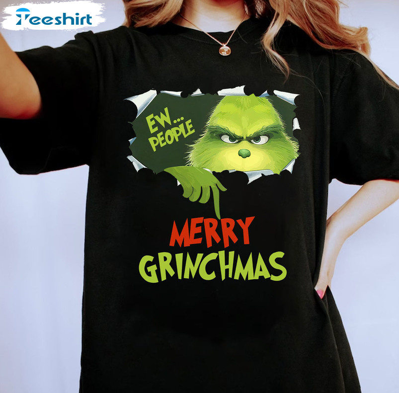 Ew People Merry Grinchmas Shirt, Merry Xmas Sweatshirt Short Sleeve