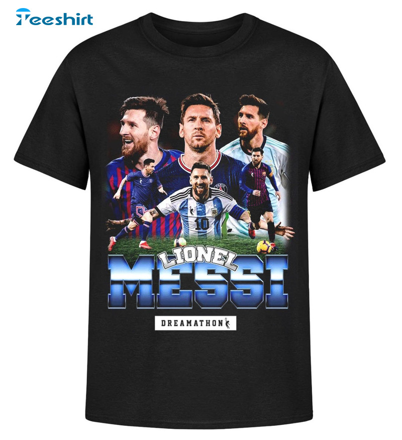 Ionel Messi Dreamathon Shirt, Argentina Soccer World Cup 2022 Unisex T-shirt Crewneck