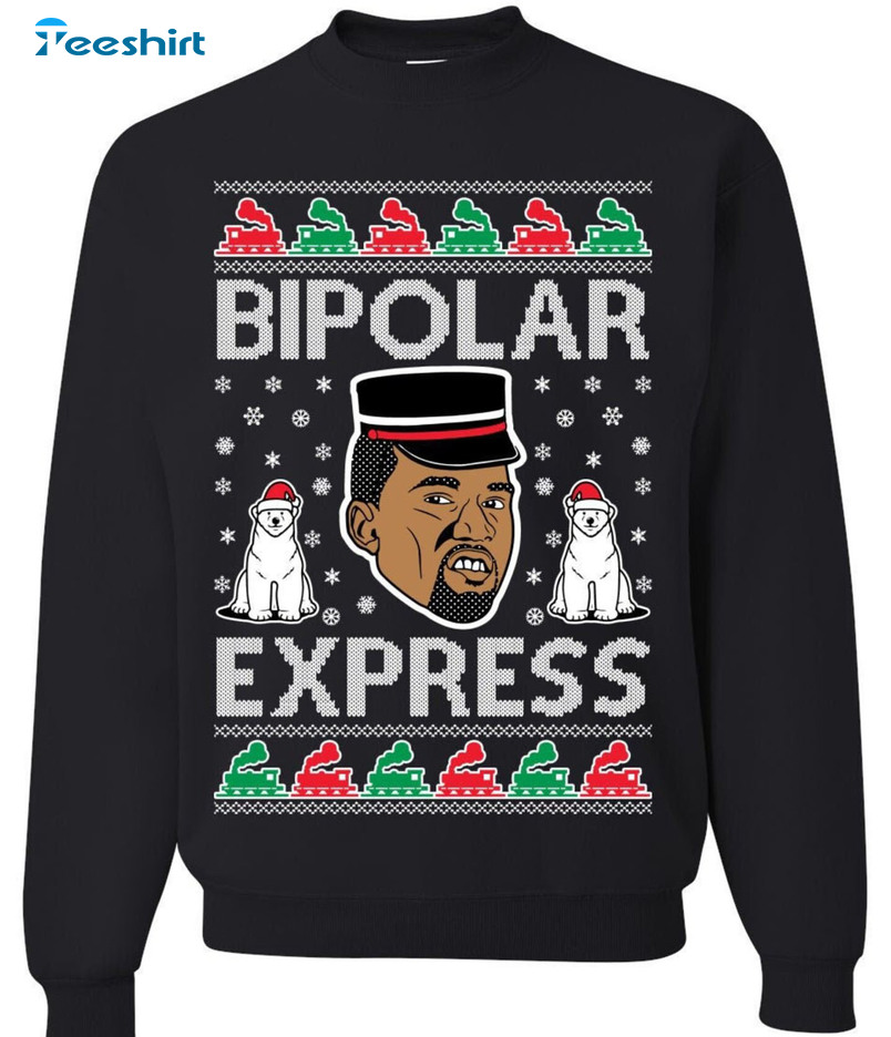 Kanye Bipolar Express Shirt, Christmas Holiday Short Sleeve Crewneck