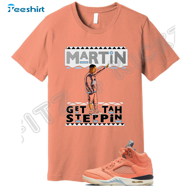 Martin Gettah Steppin Shirt, Jordan 5 DJ Khaled Crimson Bliss Trendy Short Sleeve Hoodie