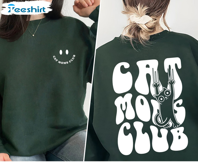 Cat Mom Club Sweatshirt, Gift Aunt Birthday Gift Pet Lover