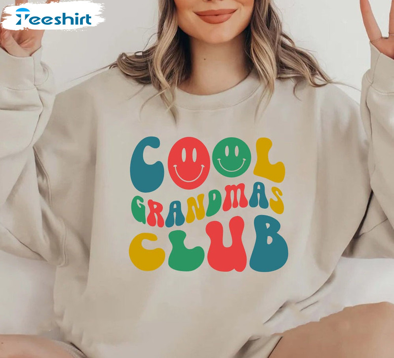 Gift For Grandma Promoted, Cool Grandmas Club Crewneck Sweatshirt, Hoodie, Long Sleeve Shirt