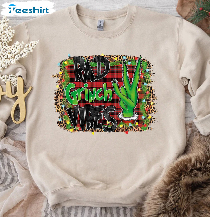 Bad Grinch Vibes Shirt, Merry Grinchmas Unisex Hoodie Crewneck