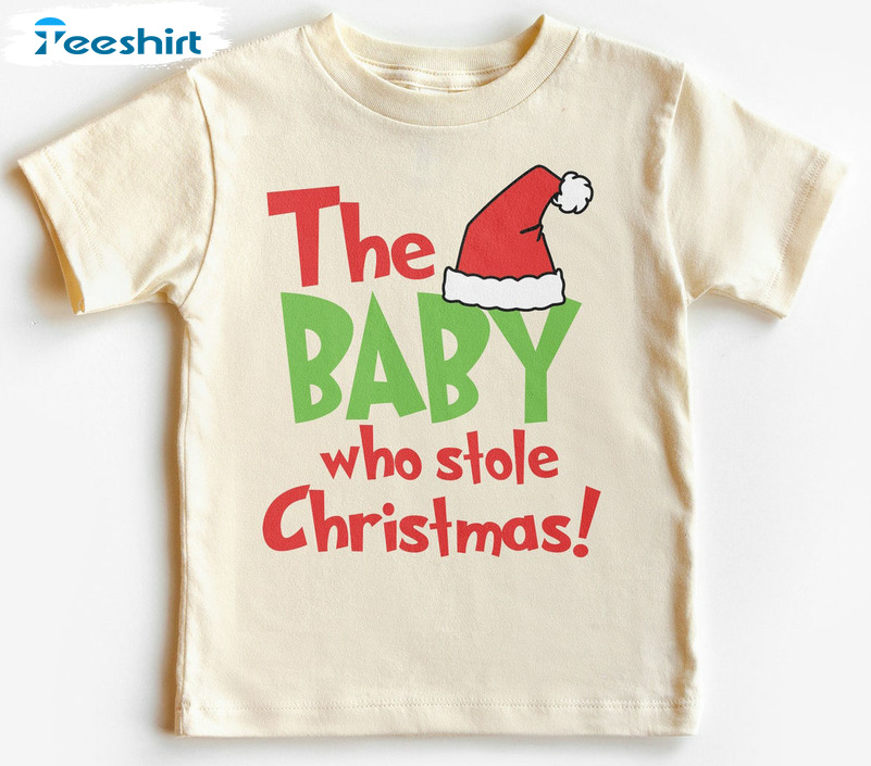 The Baby Who Stole Christmas Sweatshirt, Christmas Toddle Sweater Crewneck