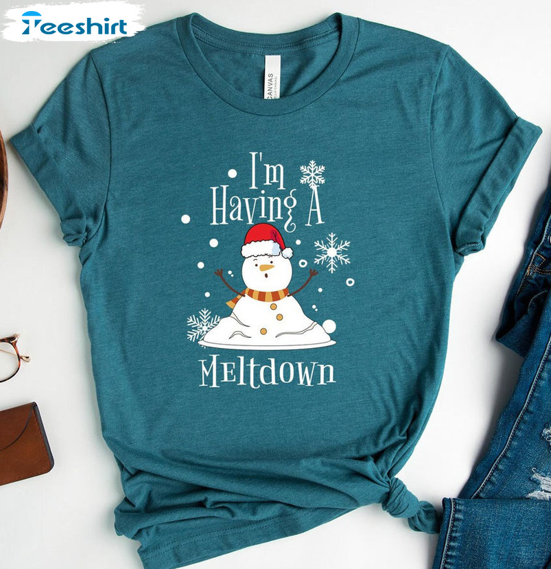 I'm Having A Meltdown Shirt, Christmas Snowflake Short Sleeve Sweater