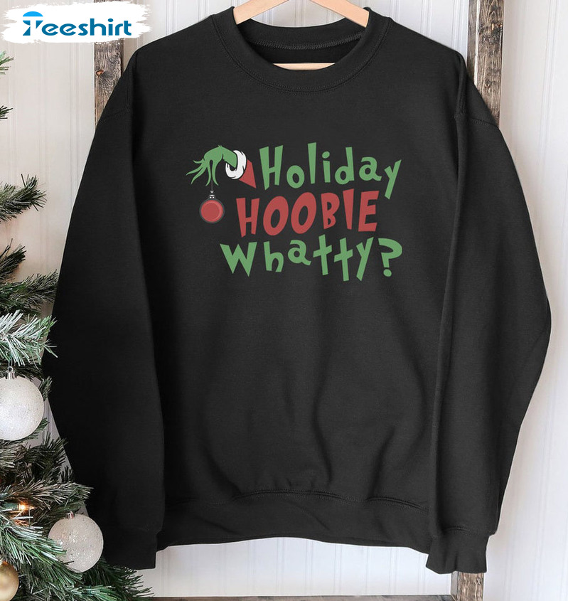 Holiday Hoodie Whatty Funny Shirt, How The Grinch Stole Christmas Short Sleeve Tee Tops
