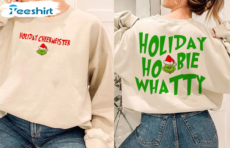 Holiday Hoodie Whatty Shirt, Grinch Sweatshirt Short Sleeve