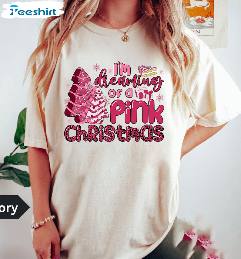 I'm Dreaming Of A Pink Christmas Shirt, Christmas Cake Short Sleeve Sweater