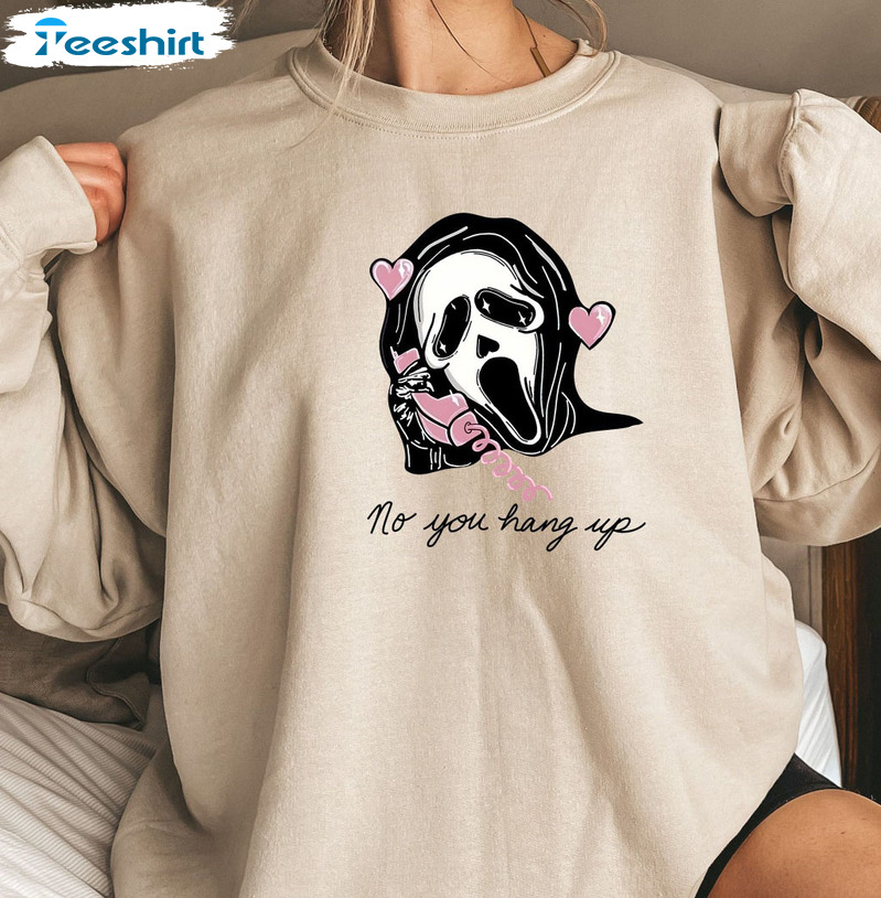 Valentine No You Hang Up Sweatshirt, Funny Crewneck Unisex T-shirt