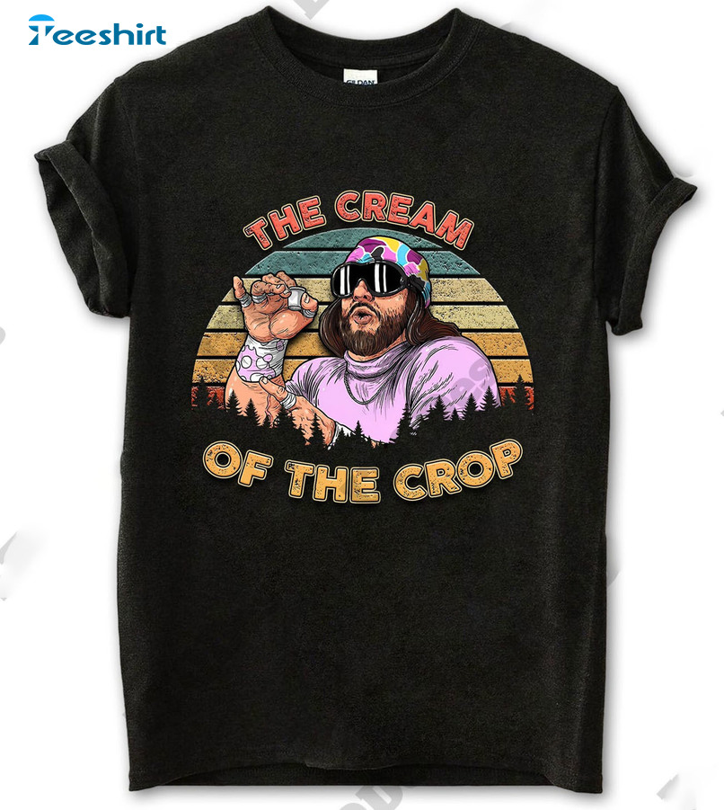 The Cream Of The Crop Shirt, Movies Quote Vintage Tee Tops Unisex T-shirt