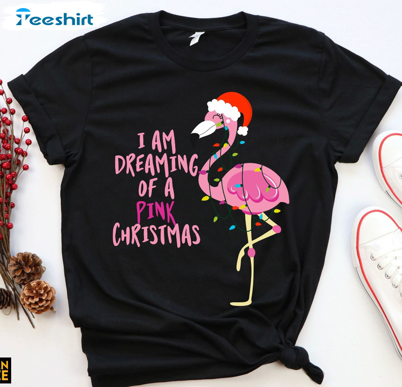 I'm Dreaming Of A Pink Christmas Shirt, Flamingo Xmas Crewneck Unisex Hoodie