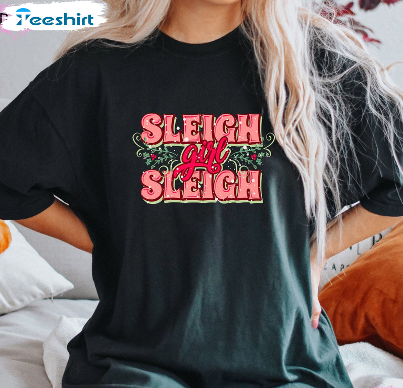 Sleigh Girl Sleigh Sweatshirt, Christmas Vintage Unisex Hoodie Short Sleeve
