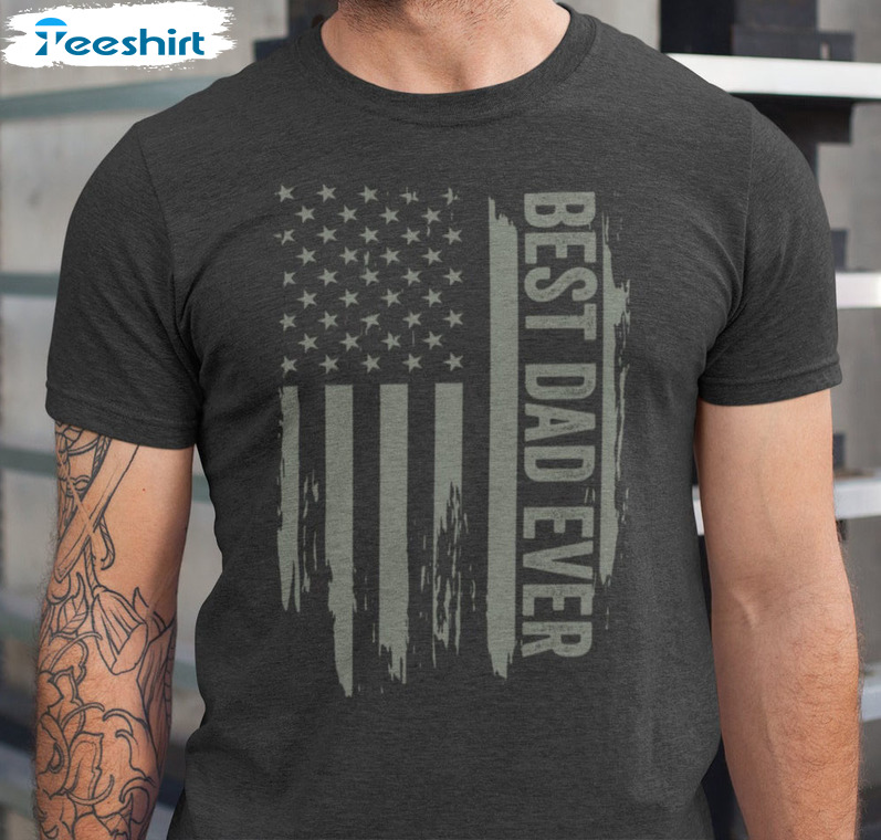 Best Dad Ever Shirt, American Flag Trendy Sweater Short Sleeve For Dad