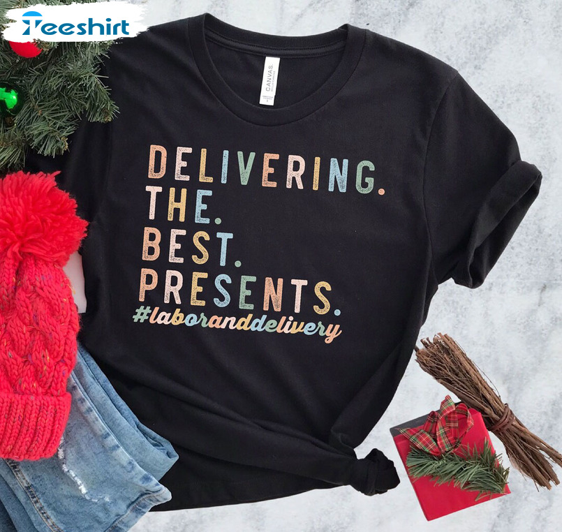 Delivering The Best Presents Vintage Shirt, Labor And Delivery Sweater Short Sleeve