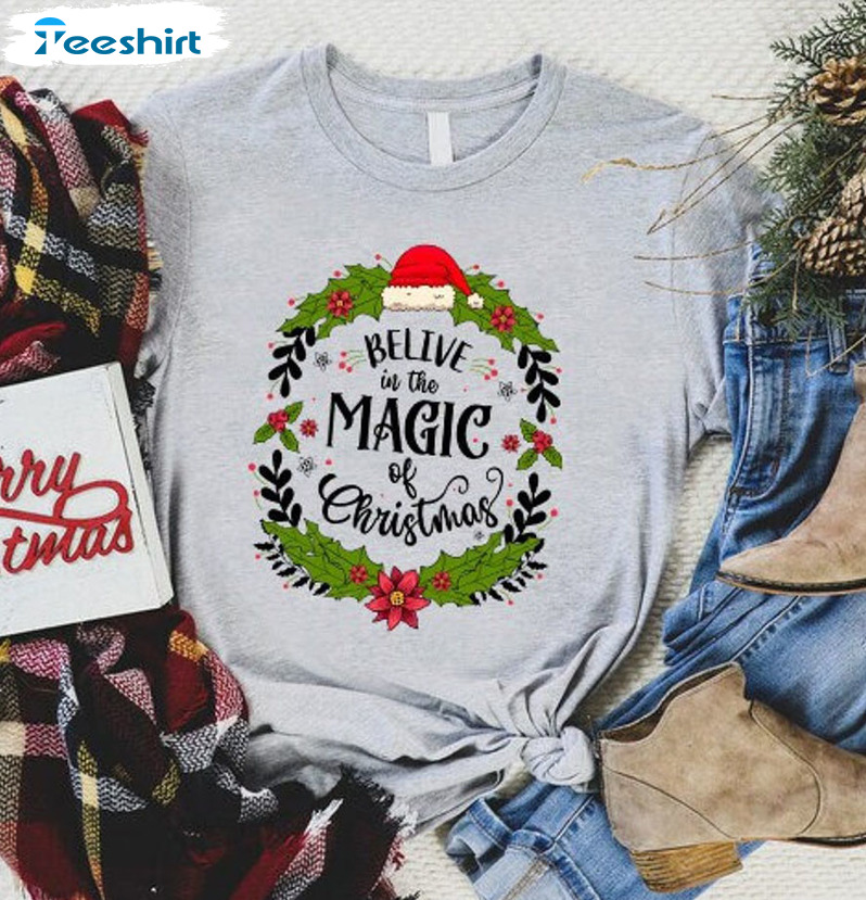Believe In The Magic Of Christmas Shirt, Magic Xmas Short Sleeve Sweater