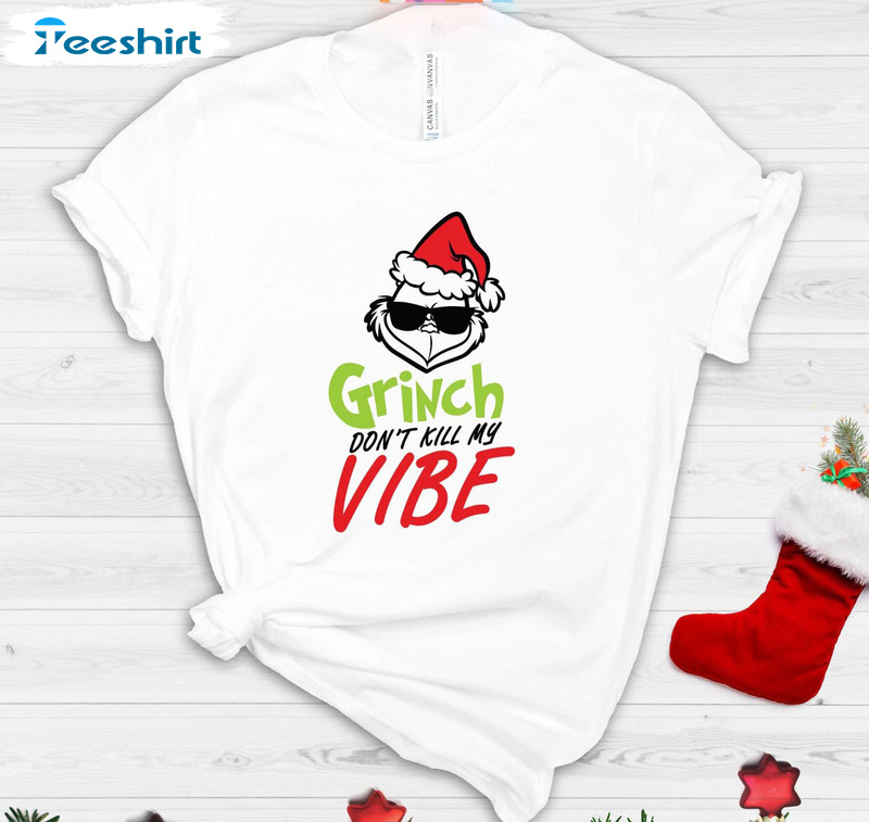 Grinch Don't Steal Me Vibe Christmas Shirt, Grinch Funny Short Sleeve Crewneck