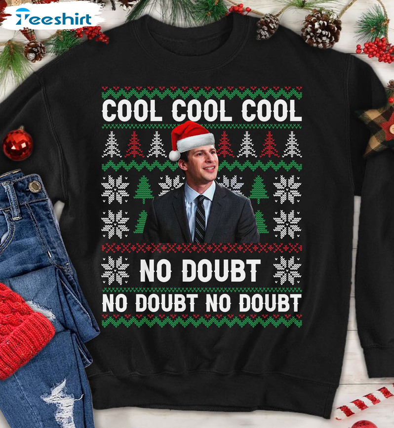 Cool Cool Cool No Doubt Shirt, Jake Peralta Brooklyn Unisex Hoodie Crewneck