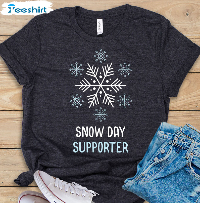 Snow Day Supporter Shirt, Funny Teacher Christmas Tee Tops Short Sleeve