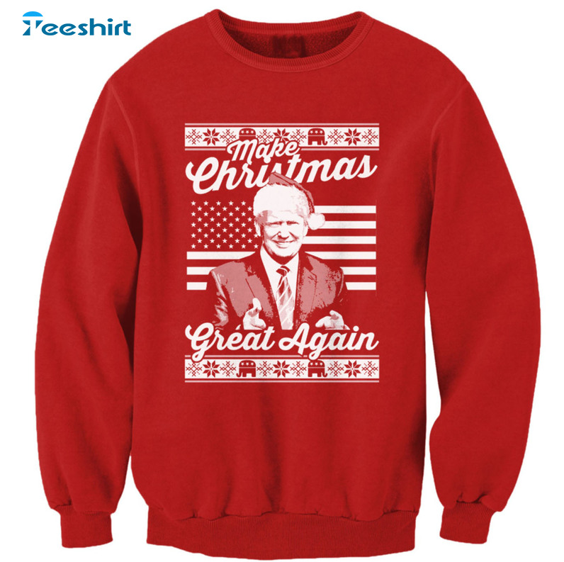 Make Great Xmas Again Shirt, Funny Republican Sweater Short Sleeve