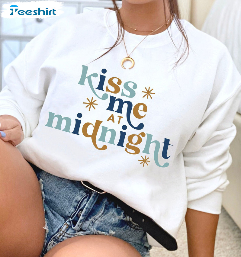 Kiss Me At Midnight Trendy Shirt, Pullover Couples Unisex T-shirt Sweater