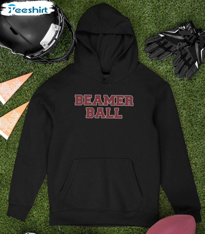 Beamer Ball Trending Shirt, Beamer Football Team Tee Tops Unisex Hoodie