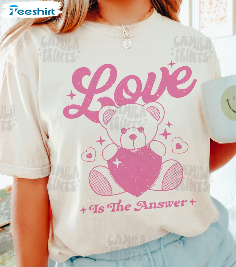 Love Is The Answer Shirt, Vintage Bear Unisex Hoodie Long Sleeve